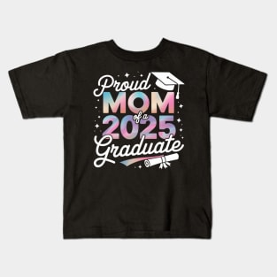 Senior 2025 Proud Mom Of A Class Of 2025 Graduate Kids T-Shirt